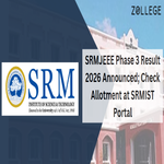 SRMJEEE Phase 3 Result 2026 Announced Check Allotment at SRMIST Portal